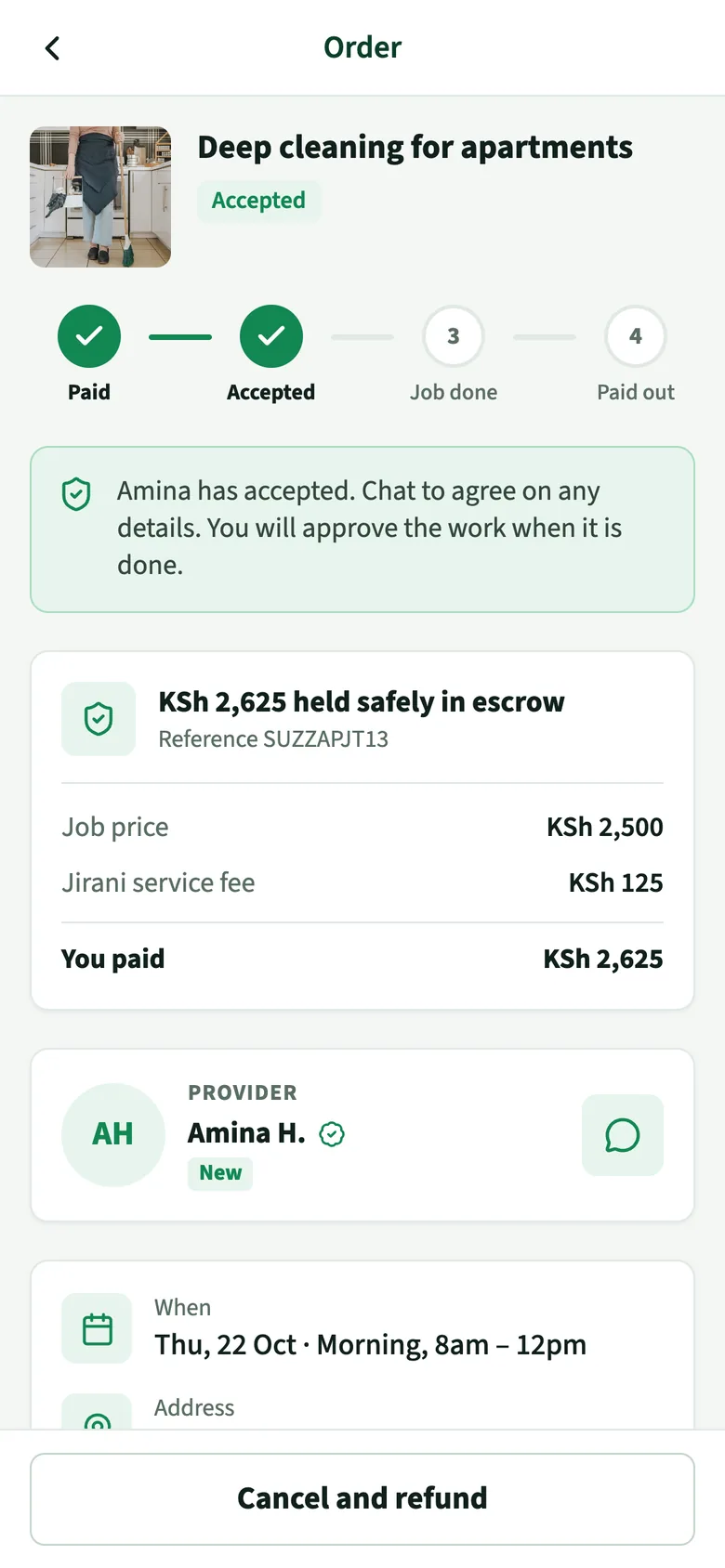 An order with the payment held in escrow